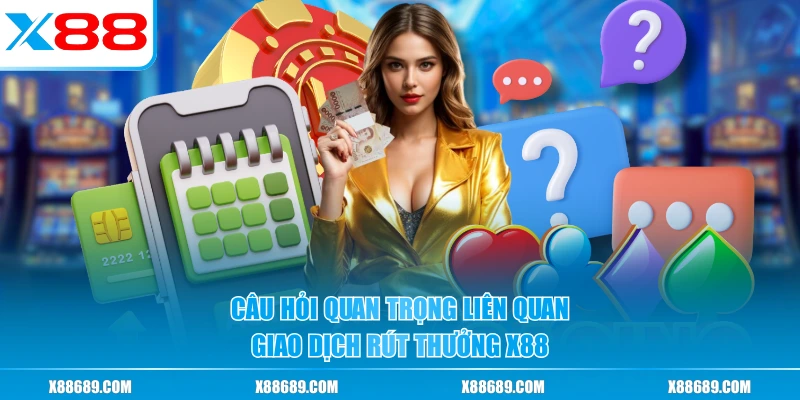 Rút Tiền X88 - hình ảnh - x88beta.com