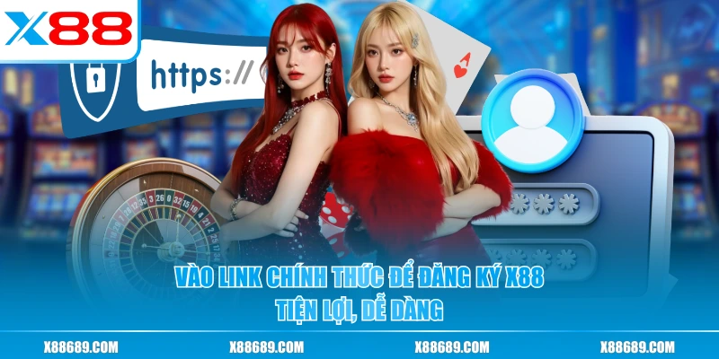 Đăng Ký X88 - hình ảnh - x88beta.com